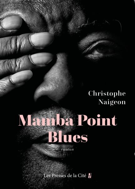 Couverture Mamba Point Blues. Photo: Millenium Images. Hervé Gergaudlues. Photo Millenium Images: Hervé Gergaudes