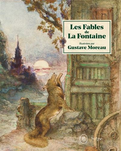 Les Fables de La Fontaine illustrées par Gustave Moreau. Couverture