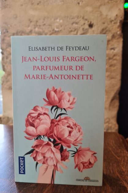 Couverture Jean-Louis Fargeon, parfumeur de Marie-Antoinette