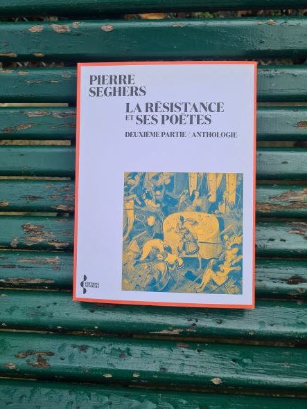 La Résistance  et ses poètes, de Pierre Seghers